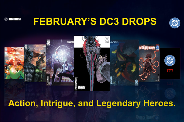 ❤️ Fall in love with February’s DC3  lineup: Iconic Stories and Bold New Adventures