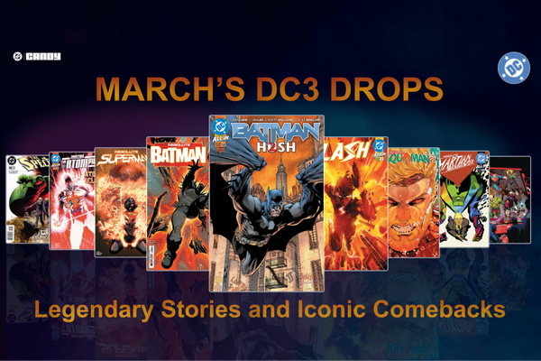 DC3 March Lineup: Iconic Returns, Bold Debuts & Epic Showdowns